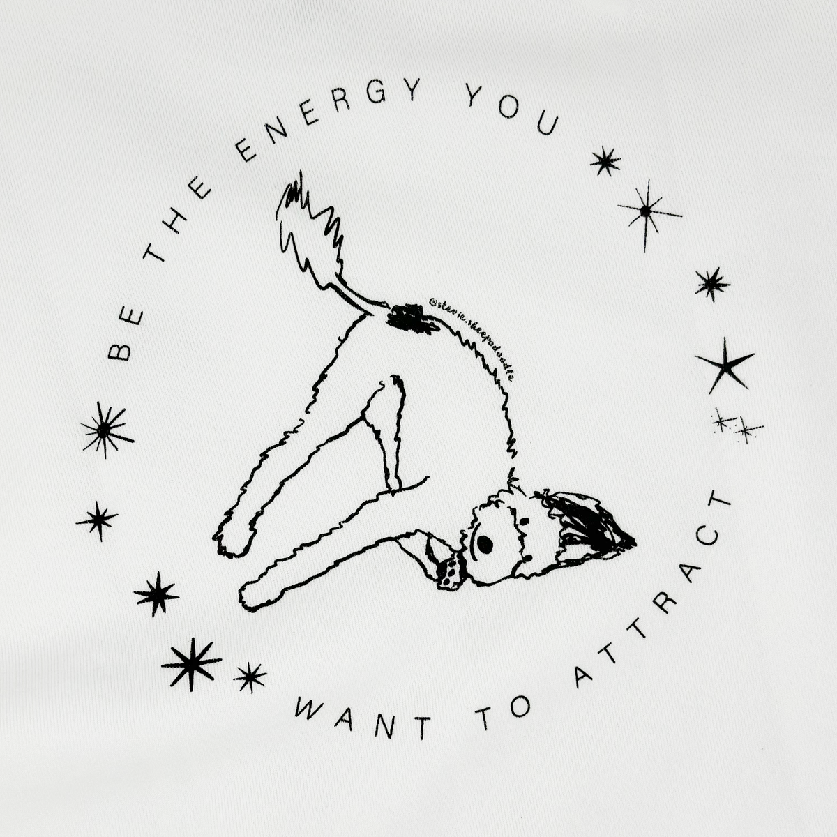 Be the Energy You Want to Attract - Adult Sweatshirt
